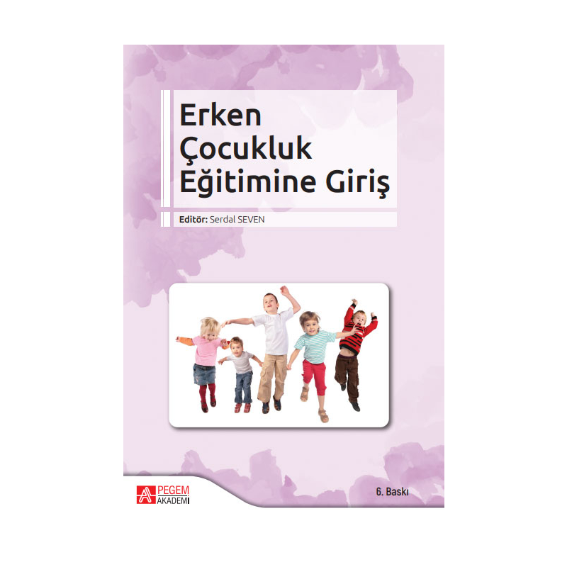 Erken Çocukluk Eğitimine Giriş Pegem Yayınları