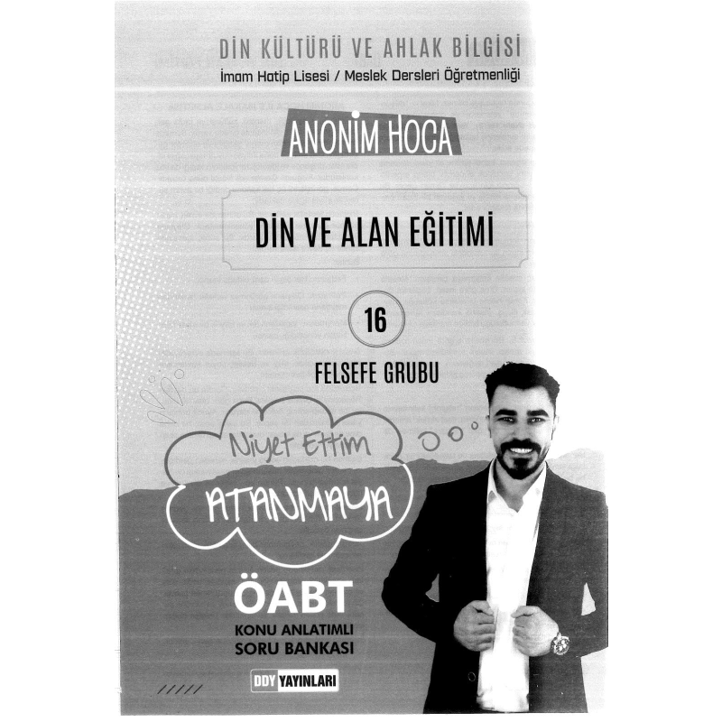 ANONİM HOCA DİN VE ALAN EĞİTİMİ 16 FELSEFE GRUBU NİYET ETTİM ATANMAYA