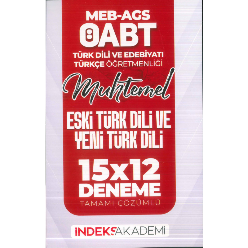 2025 ÖABT MEB-AGS Türk Dili Edebiyatı-Türkçe Eski Türk Dili ve Yeni Türk Dili 15x12 Deneme Çözümlü İndeks Akademi Yayıncılık