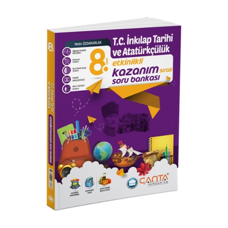8.Sınıf Kazanım T.C İnkılap Tarihi ve Atatürkçülük Soru Bankası Çanta Yayınları
