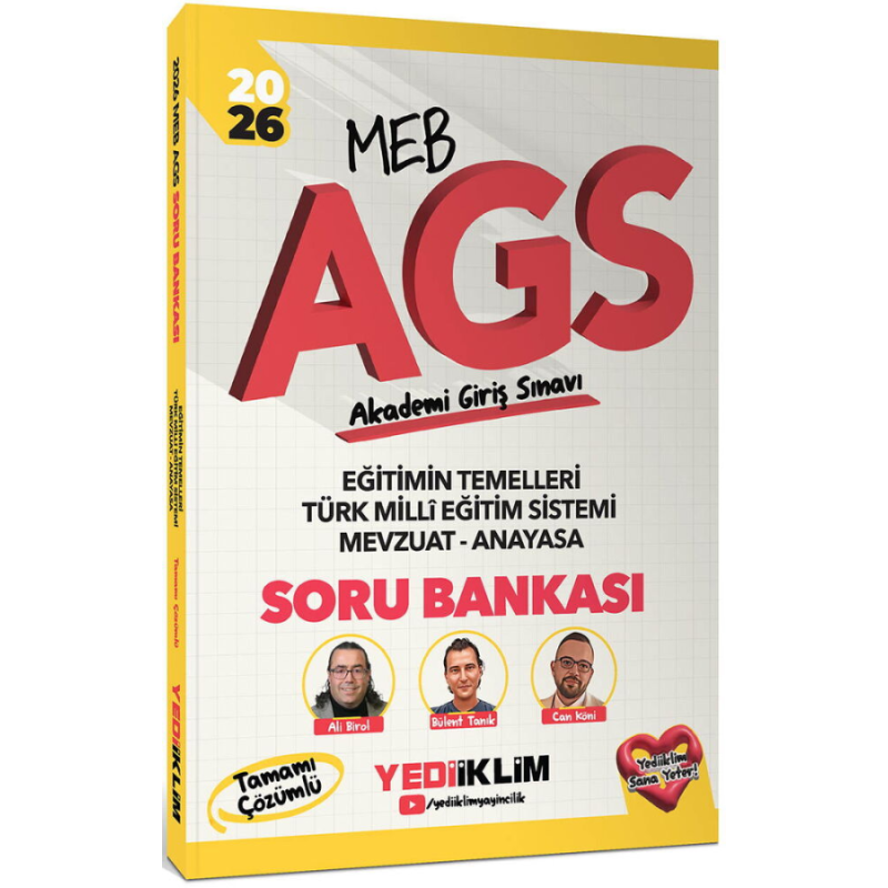 2026 MEB AGS Eğitimin Temelleri - Türk Milli Eğitim Sistemi Mevzuat Anayasa Tamamı Çözümlü Soru Bankası Yediiklim Yayınları