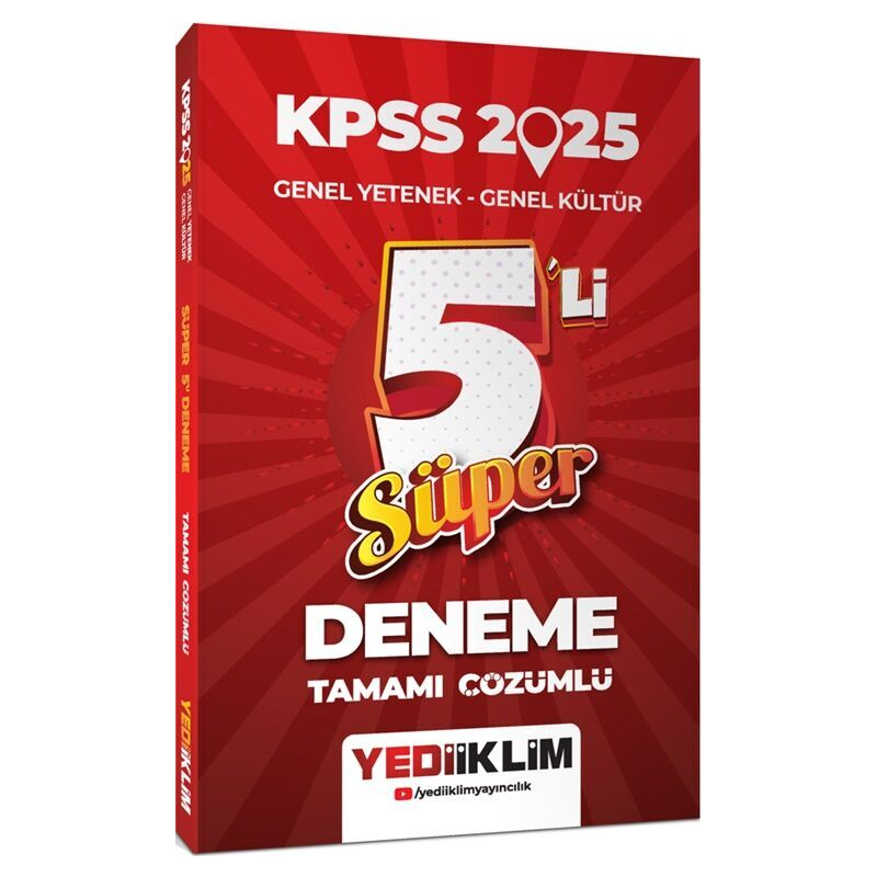 2025 KPSS Genel Yetenek Genel Kültür Tamamı Çözümlü Süper 5'li Deneme Yediiklim Yayınları