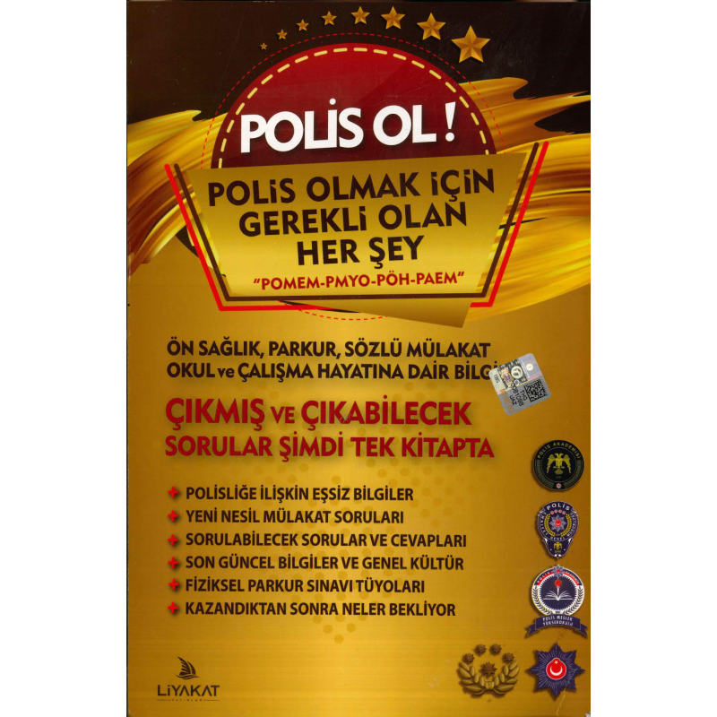 Polis OL (Polis Olmak İçin Gerekli Olan Her Şey) POMEM PMYO PÖH PAEM