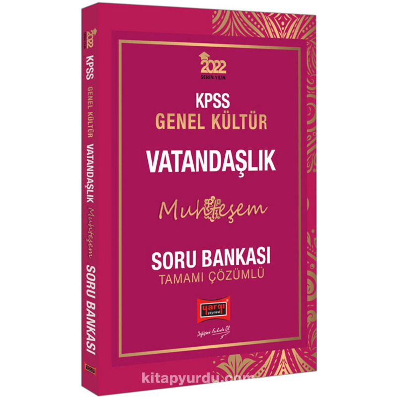 2022 KPSS Genel Yetenek Muhteşem Vatandaşlık Tamamı Çözümlü Soru Bankası
