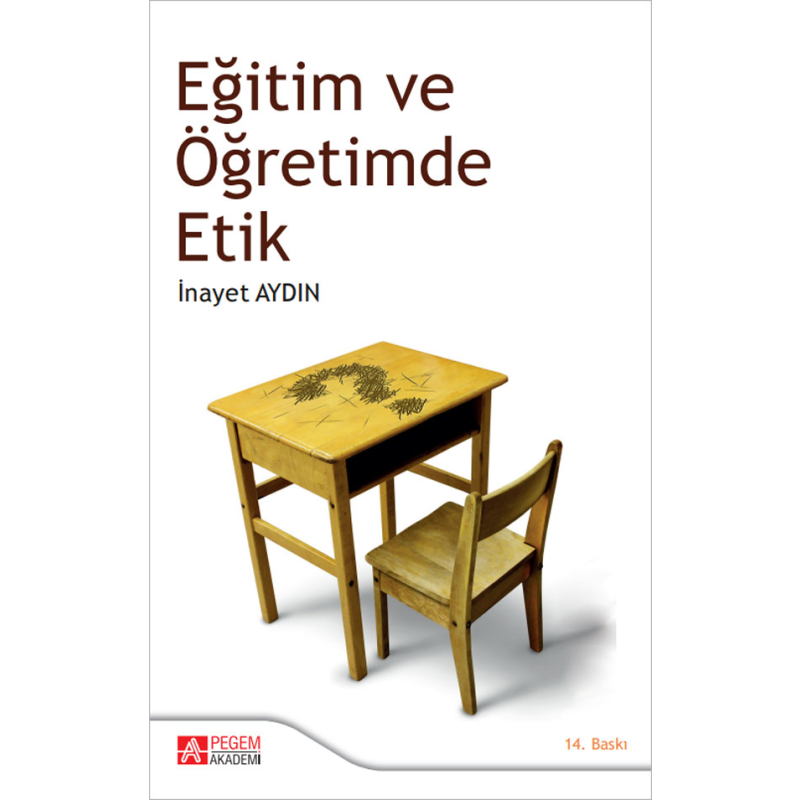 Eğitim ve Öğretimde Etik Pegem Yayınları