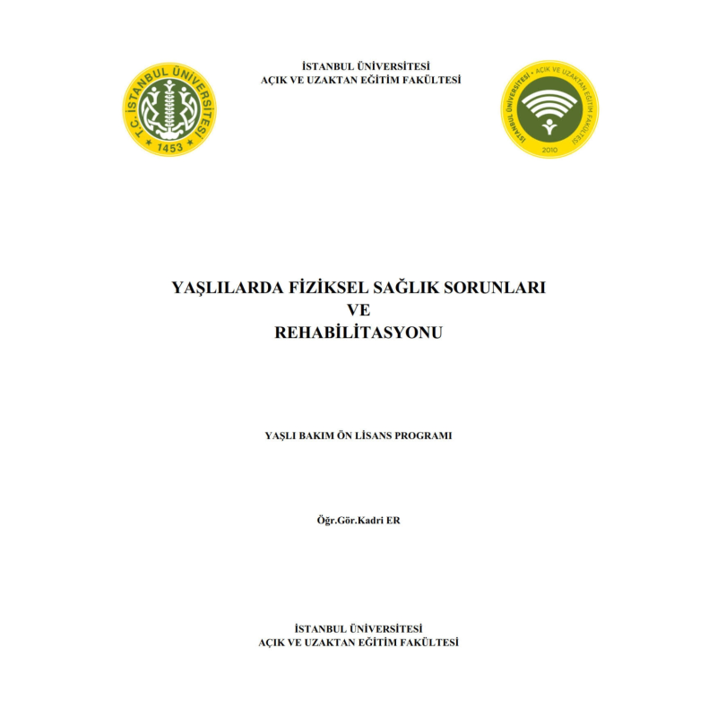 Yaşlılarda Fiziksel Sağlık Sorunları ve Rehabilitasyon