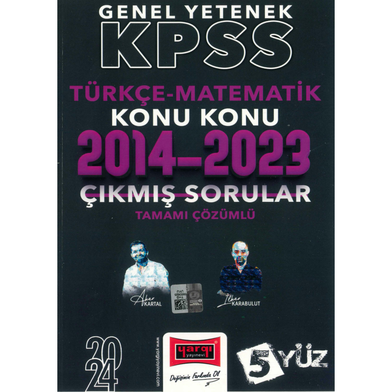 TÜRKÇE-MATEMATİK 2014-2023 KONU KONU ÇIKMIŞ SORULAR TAMAMI ÇÖZÜMLÜ (5 YÜZ)