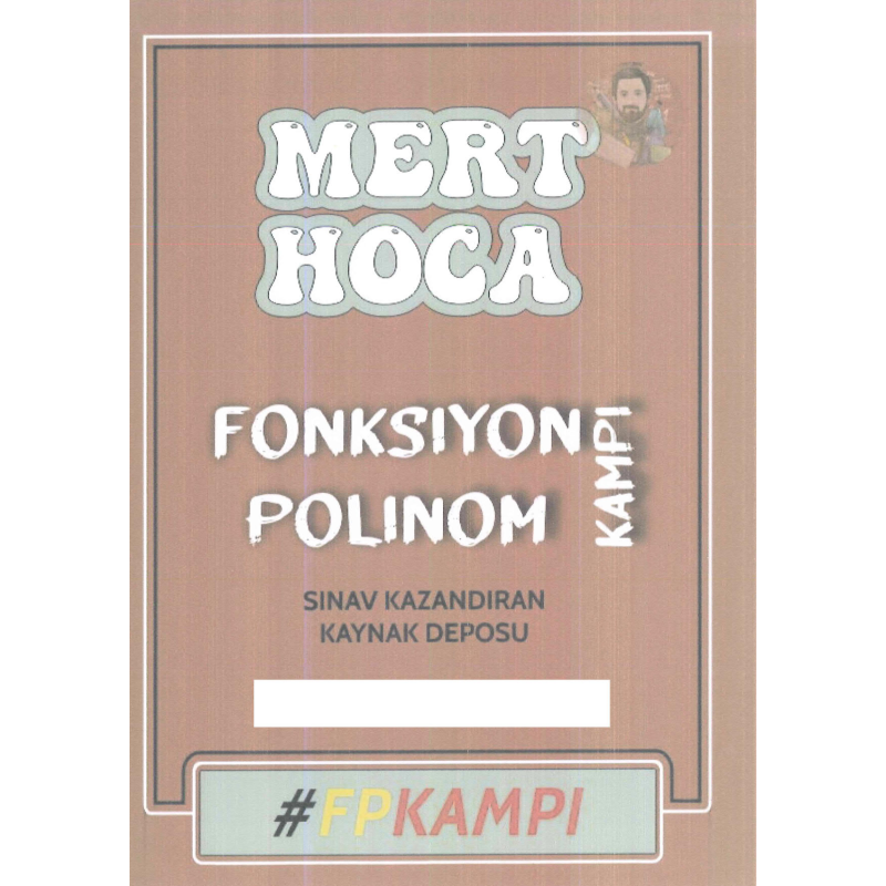 Mert Hoca Fonksiyon Polimon Kampı