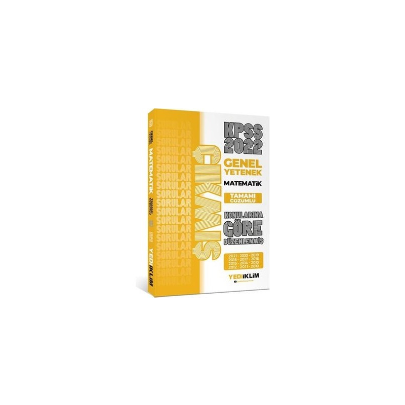 2022 KPSS G.Yetenek Matematik Konularına Göre Tamamı Çöz. Çıkmış Sorular(Son 12 Yıl)