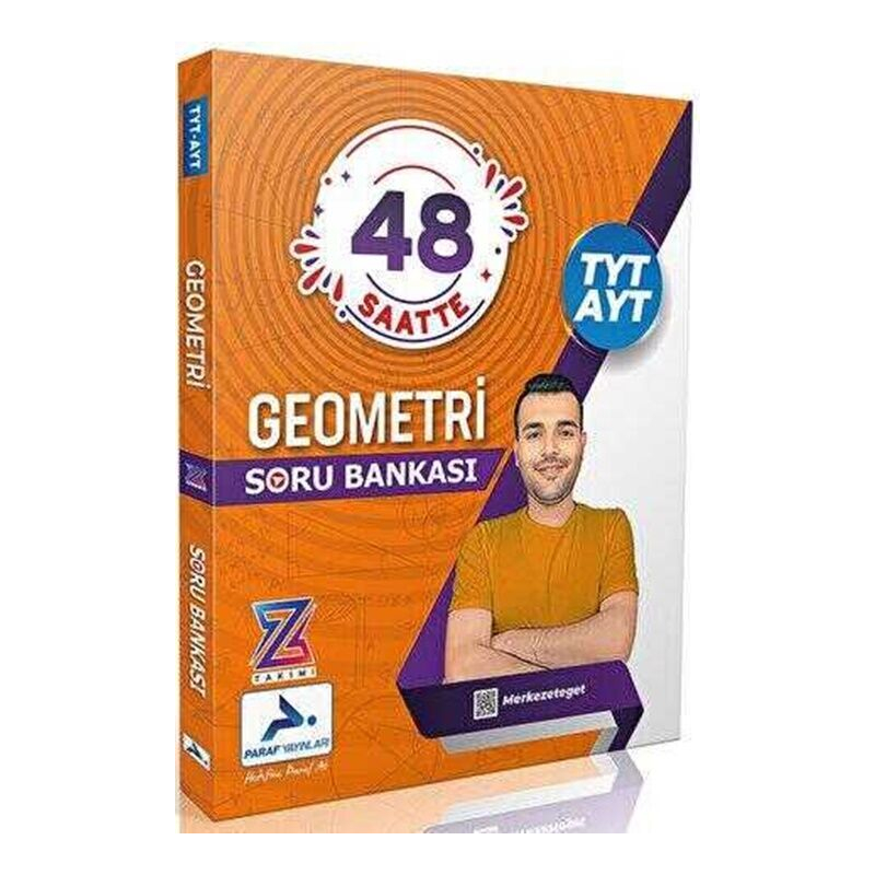 Z Takım 48 Saatte TYT-AYT Geometri Video Soru Bankası PRF Paraf Yayınları