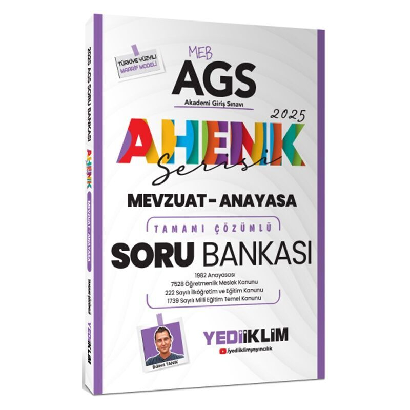 2025 MEB AGS Ahenk Serisi Mevzuat Anayasa Tamamı Çözümlü Soru Bankası Yediiklim Yayınları