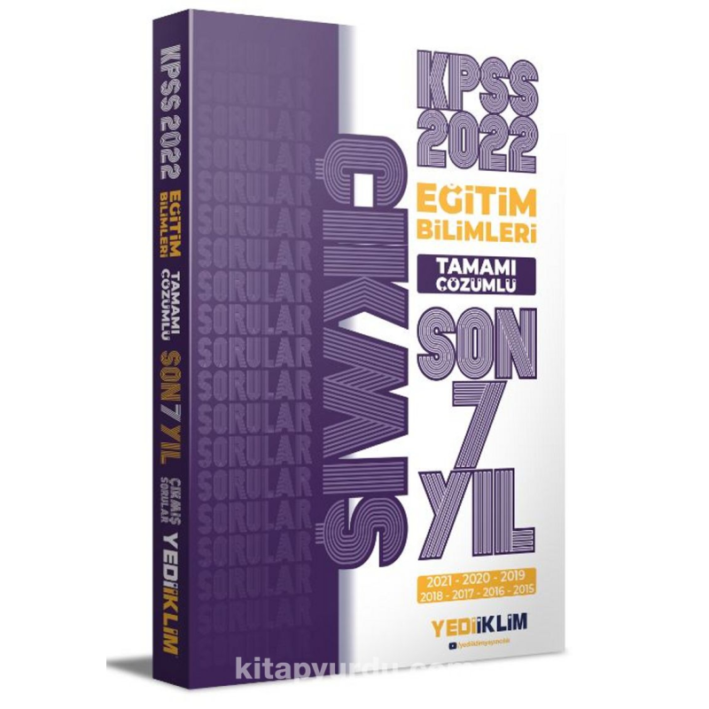 2022 KPSS Eğitim Bilimleri Tamamı Çözümlü Son 7 Yıl Çıkmış Sorular (2015-2021)