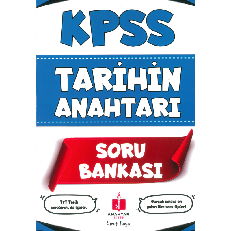 TARİHİN ANAHTARI SORU BANKASI