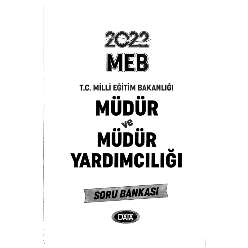 2022 MEB MÜDÜR VE MÜDÜR YARDIMCILIĞI SORU BANKASI