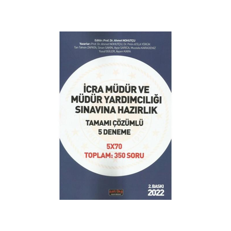 İCRA MÜDÜR VE MÜDÜR YARDIMCILIĞI SINAVINA HAZIRLIK TAMAMI ÇÖZÜMLÜ 5 DENEME 5*70 350 SORU