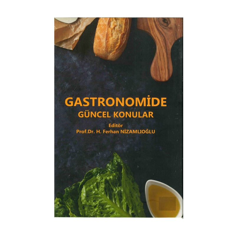 Gastronomide Güncel Konular Ferhan Nizamlıoğlu