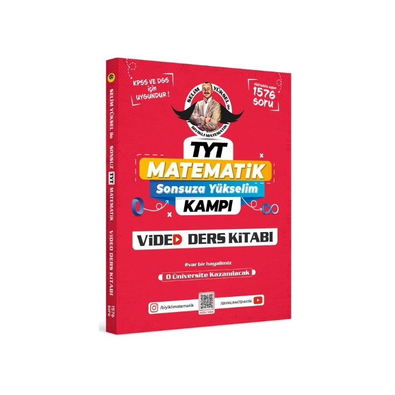 SONSUZA YÜKSELİM TYT MATEMATİK VİDEO DERS KİTABI (BIYIKLI MATEMATİK)