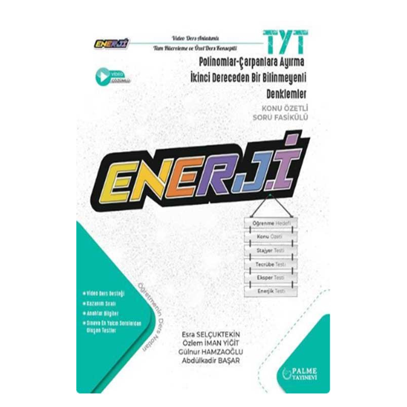 TYT Enerji Polinomlar-Çarpanlara Ayırma-İkinci Dereceden Bir Bilinmeyenli Denklemler Konu Özetli Soru Fasikülü