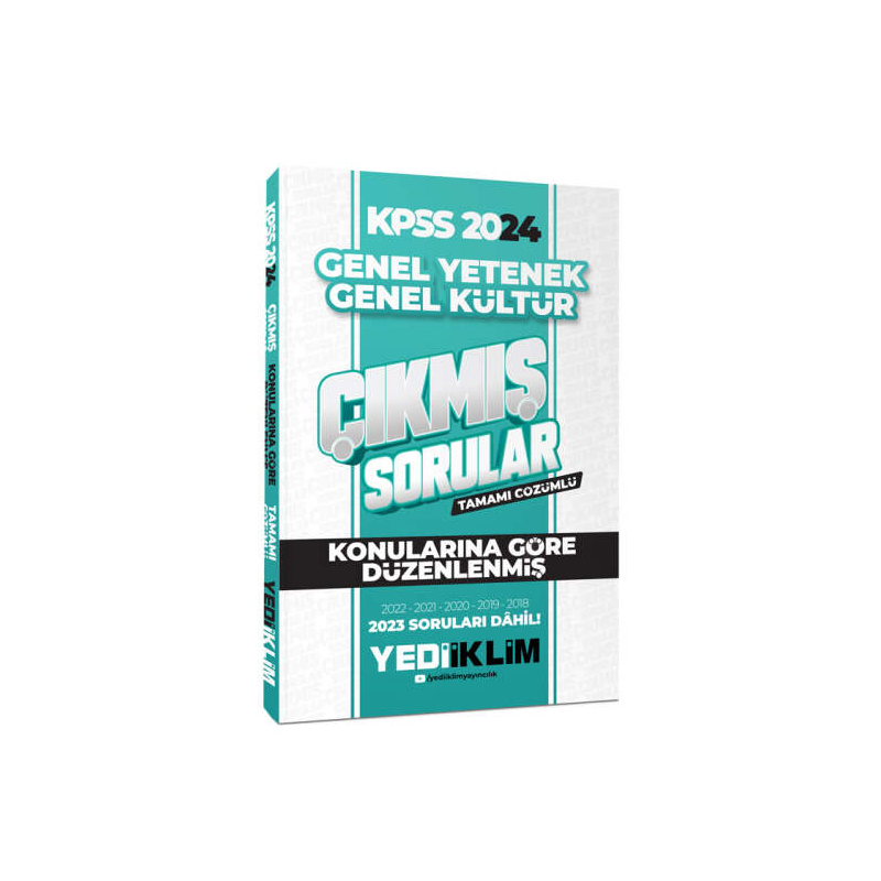 2024 KPSS Lisans Genel Yetenek Genel Kültür Konularına Göre Tamamı Çözümlü Çıkmış Sorular (2018-2023)