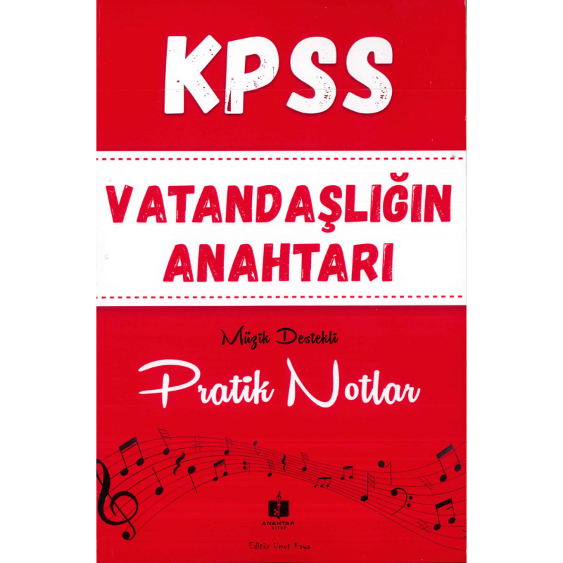 VATANDAŞLIĞIN ANAHTARI MÜZİK DESTEKLİ PRATİK NOTLAR