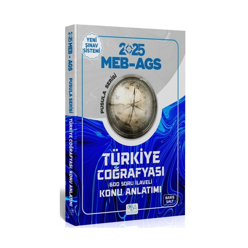 2025 MEB-AGS Türkiye Coğrafyası Konu Anlatımı Pusula Serisi Barış Salt CBA Yayınları