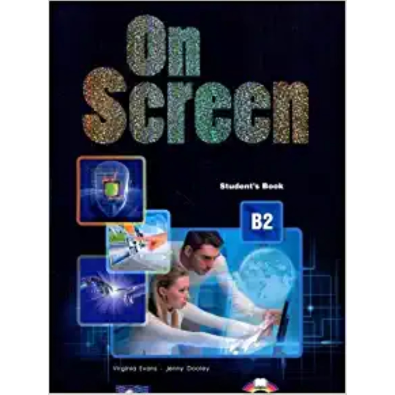 ON SCREEN STUDENT'S BOOK B2
