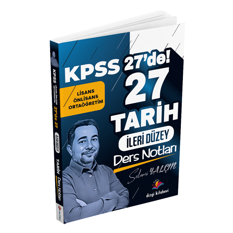 KPSS 27 de 27 İleri Düzey Tarih Ders Notları Dizgi Kitap