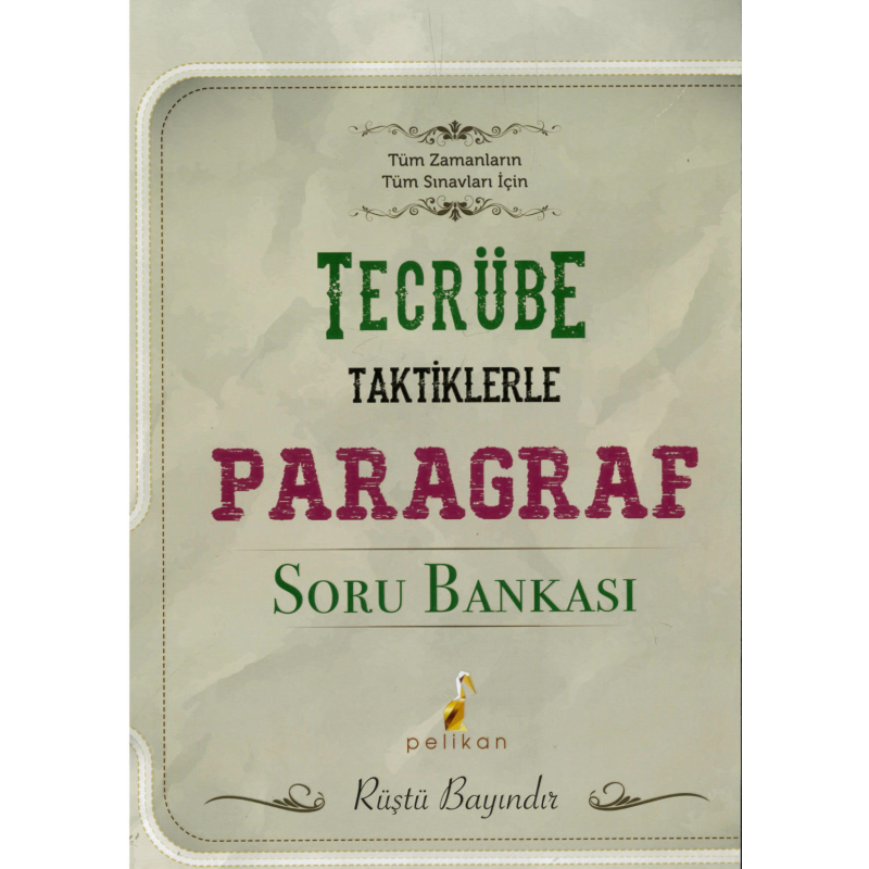 TECRÜBE TAKTİKLERLE PARAGRAF SORU BANKASI