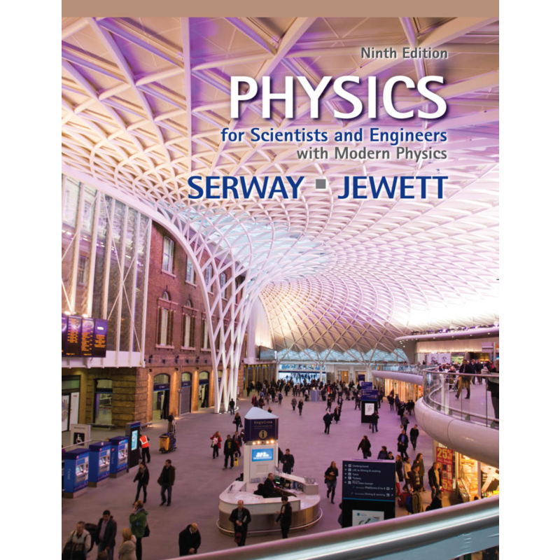Physics for Scientists and Engineers with Modern Physics (9th Edition)