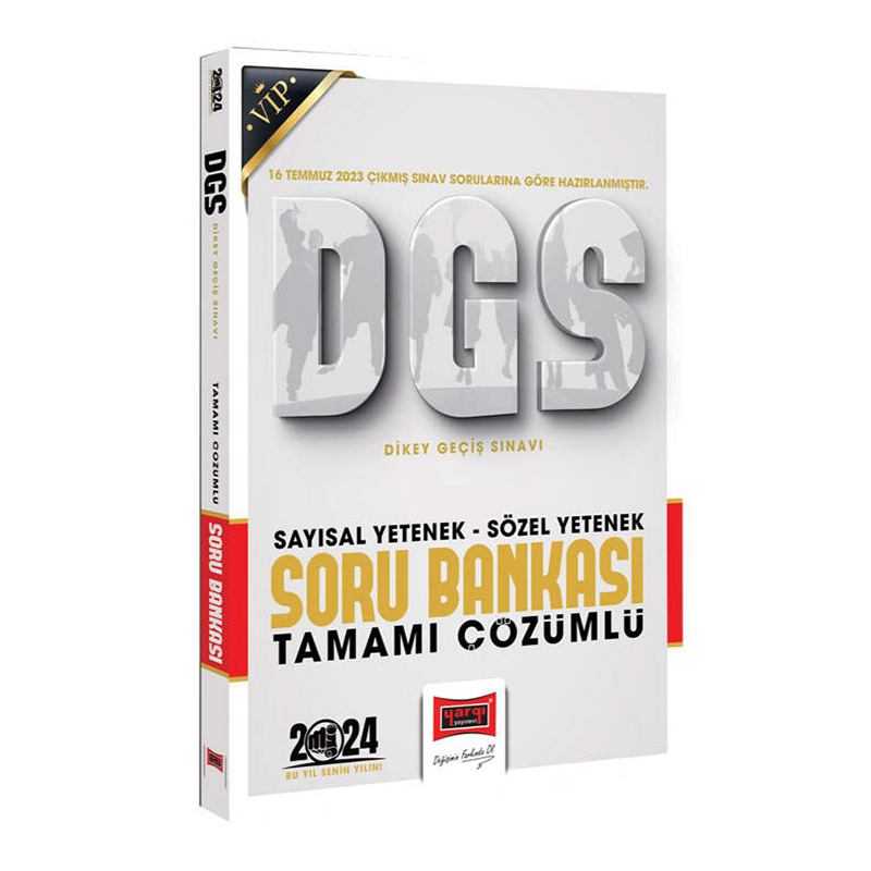 2024 DGS Vip Sözel Sayısal Bölüm Tamamı Çözümlü Soru Bankası
