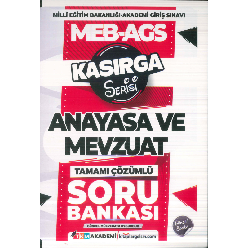 2025 MEB-AGS Anayasa ve Mevzuat Kasırga Soru Bankası Çözümlü TKM Akademi