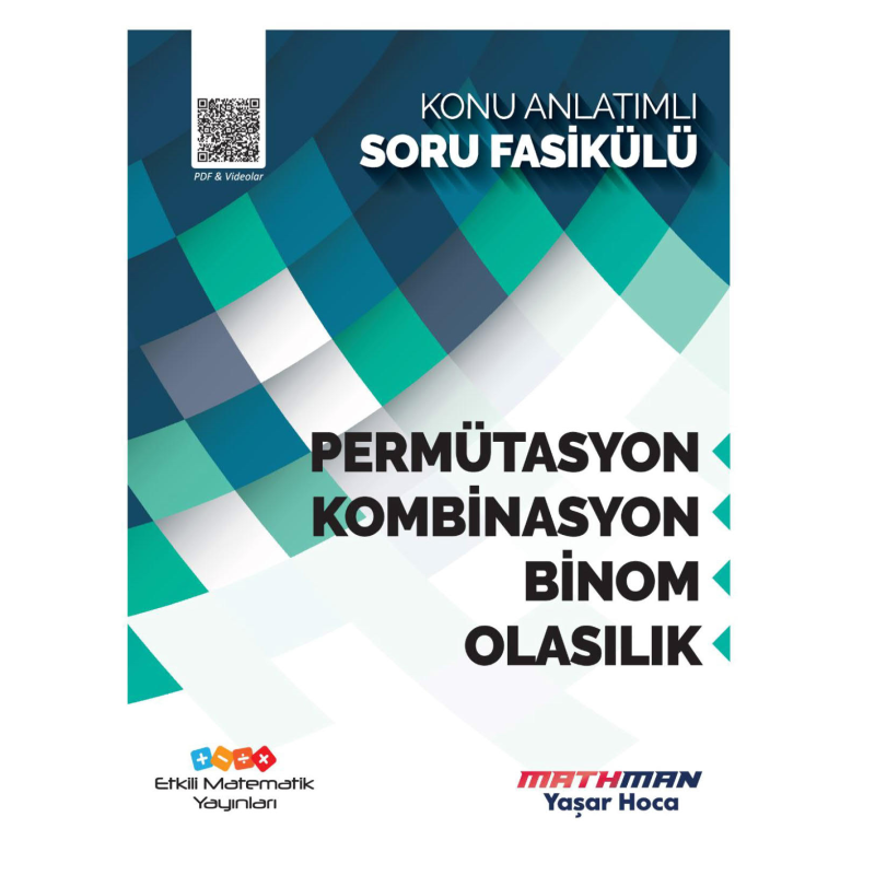 Etkili Matematik Permütasyon-Kombinasyon-Binom-Olasılık Konu Anlatımlı Soru Fasikülü