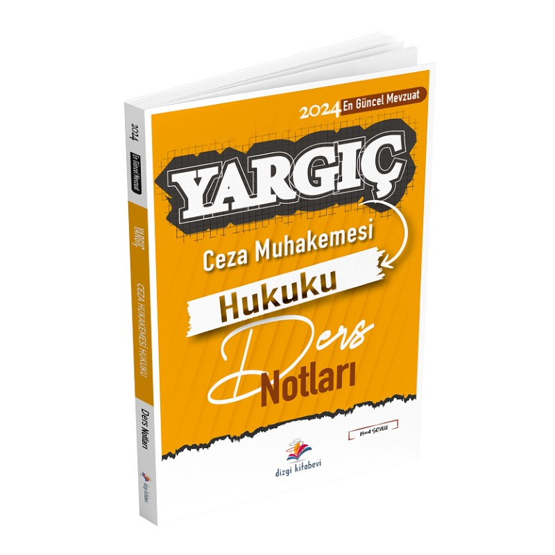 Dizgi Kitap 2024 Hakimlik YARGIÇ Ceza Muhakemesi Ders Notları - Murat Soylu Dizgi Kitap