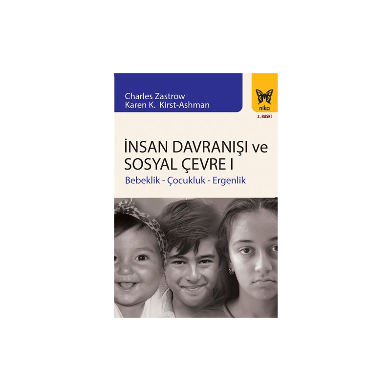İnsan Davranışı ve Sosyal Çevre : Bebeklik Çocukluk Ergenlik