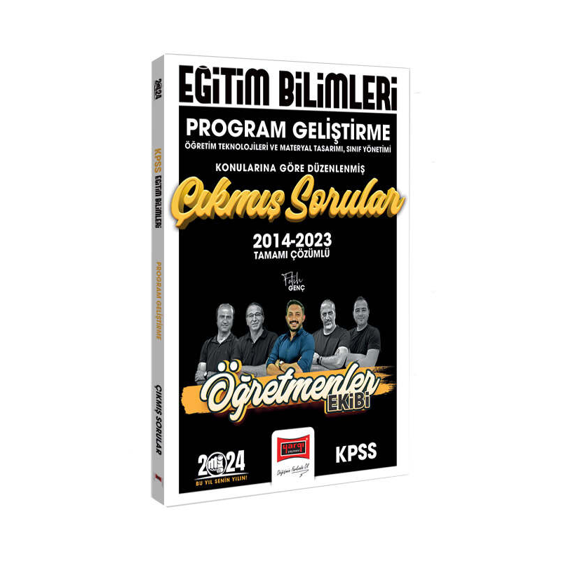 2024 KPSS Eğitim Bilimleri Öğretmenler Ekibi Program Geliştirme Konularına Göre Düzenlenmiş Çıkmış Sorular (2014-2023)