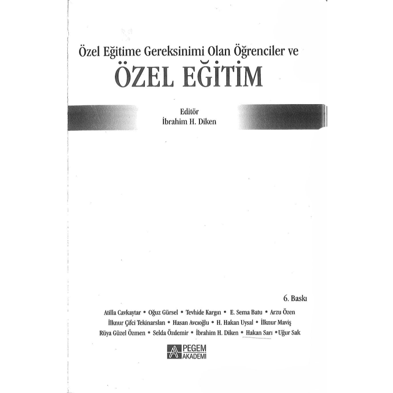 Özel Eğitime Gereksinimi Olan Öğrenciler ve Özel Eğitim
