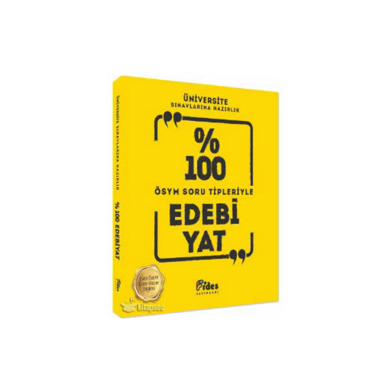 Üniversite Sınavlarına Hazırlık Yüzde 100 Edebiyat ÖSYM Soru Tipleriyle Fides Yayınları
