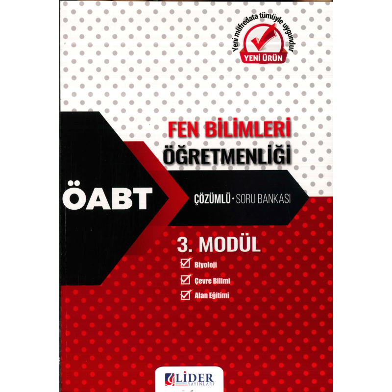 FEN BİLİMLERİ ÖĞRETMENLİĞİ ÇÖZÜMLÜ SORU BANKASI (BİYOLOJİ-ÇEVRE BİLİMİ-ALAN EĞİTİMİ) 3. MODÜL