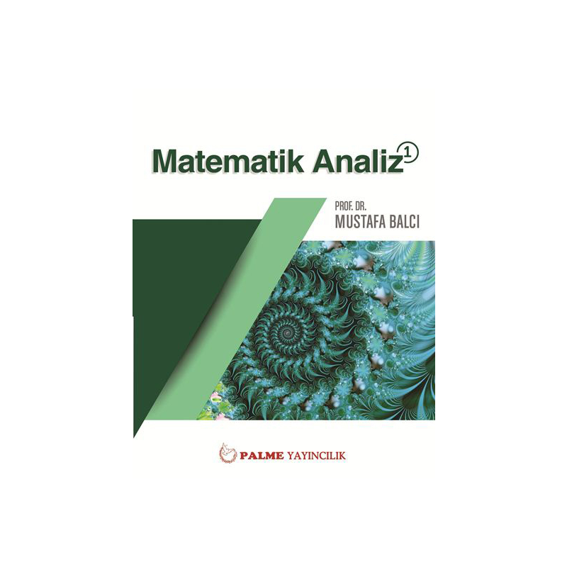 Matematik Analiz 1 Mustafa Balcı Palme Yayıncılık