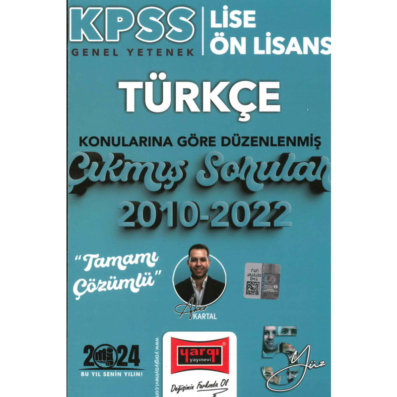 TÜRKÇE KONULARINA GÖRE DÜZENLENMİŞ 2010-2022 ÇIKMIŞ SORULAR TAMAMI ÇÖZÜMLÜ