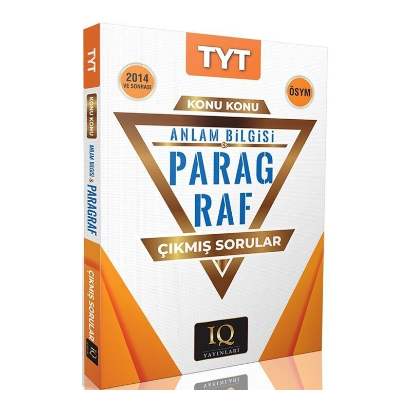 TYT Paragraf Çıkmış Sorular 2014 ve Sonrası IQ Yayınları