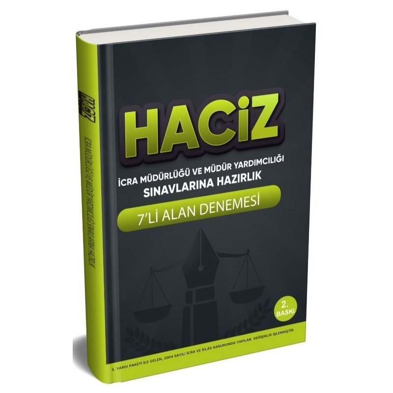 HACİZ İCRA MÜDÜRÜLÜĞÜ VE MÜDÜR YARDIMCILIĞI SINAVINA HAZIRLIK 7'Lİ ALAN DENEMESİ