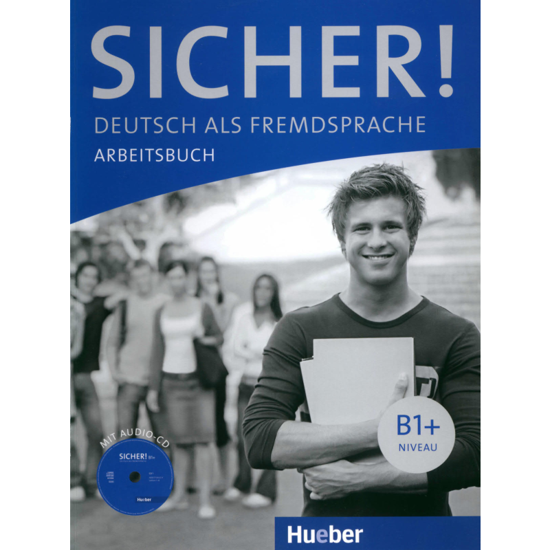 SICHER! B1+ ARBEITSBUCH