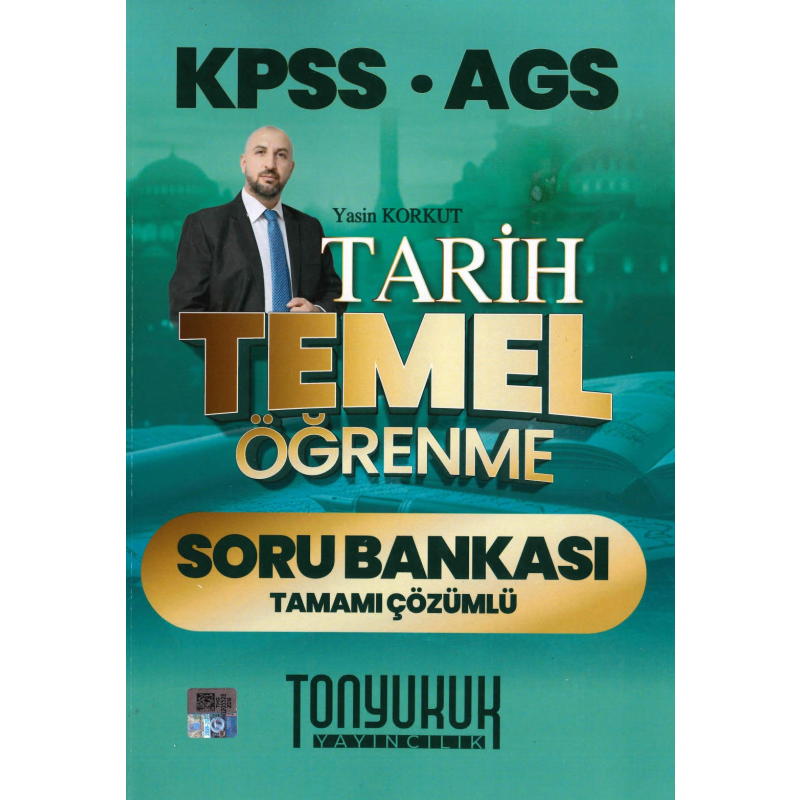 2026 KPSS AGS Tarih Temel Öğrenme Tamamı Çözümlü Soru Bankası Tonyukuk Yayıncılık