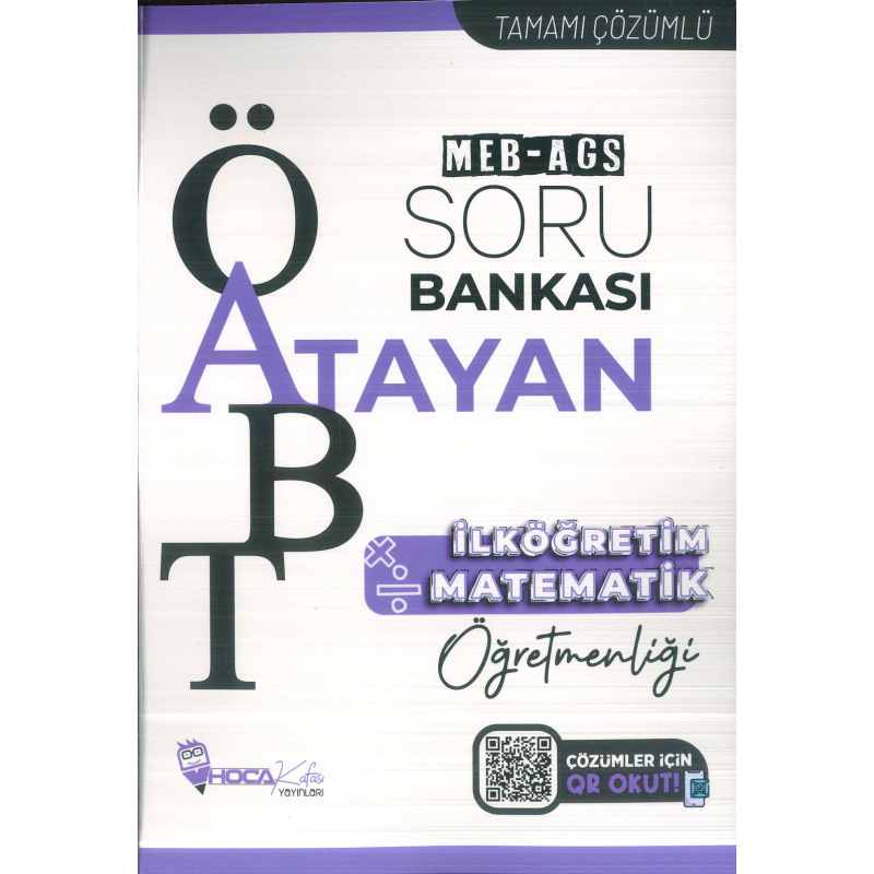 2025 ÖABT MEB-AGS İlköğretim Matematik Öğretmenliği Atayan Soru Bankası Çözümlü Hoca Kafası Yayınları