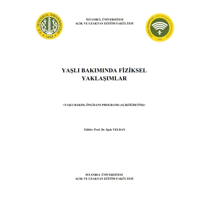 Yaşlı Bakımında Fiziksel Yaklaşımlar