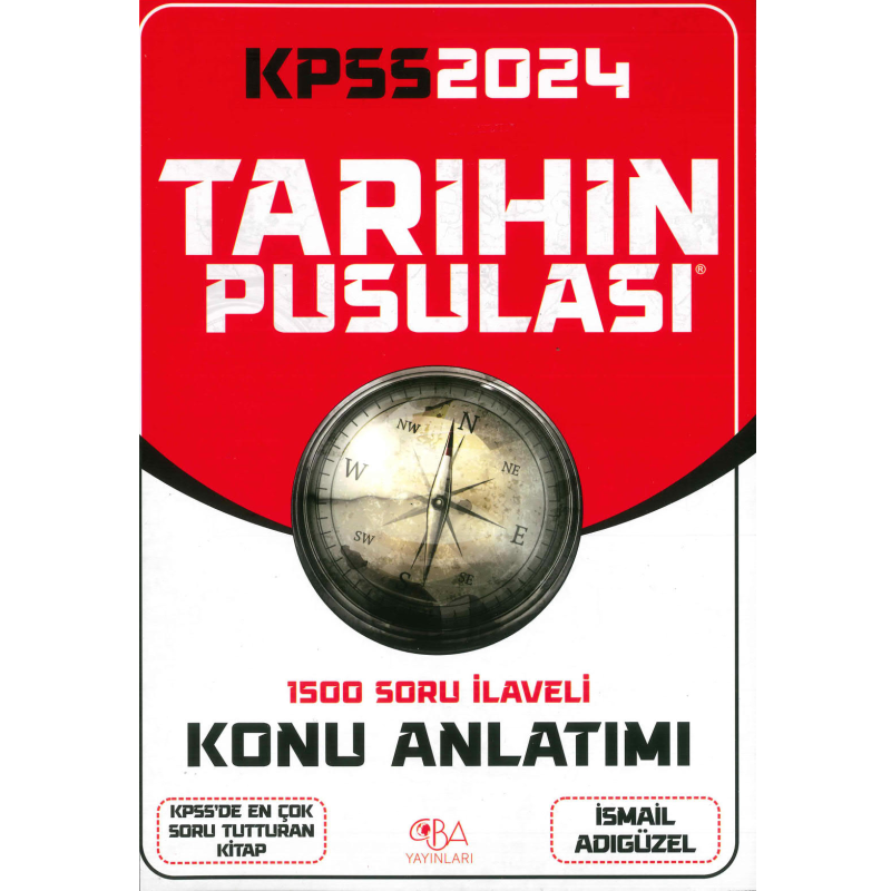 TARİHİN PUSULASI 1500 SORU İLAVELİ KONU ANLATIMI (İSMAİL ADIGÜZEL)
