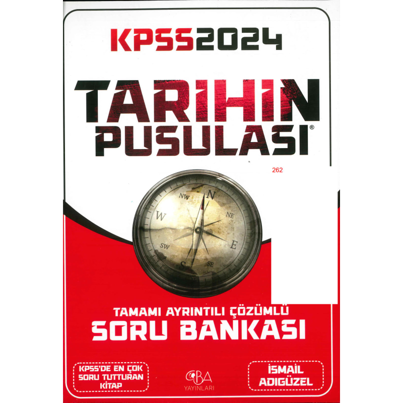 TARİHİN PUSULASI TAMAMI AYRINTILI ÇÖZÜMLÜ SORU BANKASI (İSMAİL ADIGÜZEL)