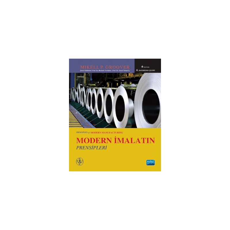 Modern İmalatın Prensipleri Nobel Akademik Yayıncılık