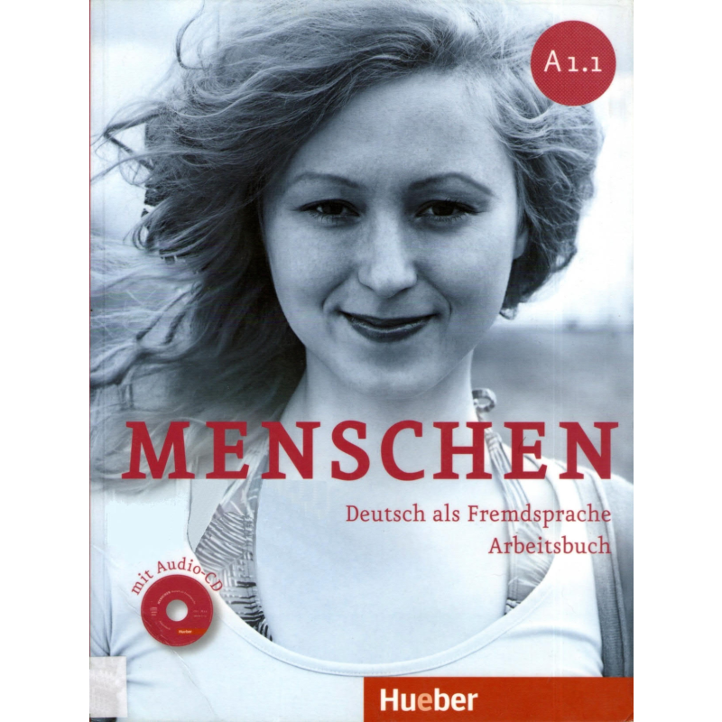 MENSCHEN A1.1 DEUTSCH ALS FREMDSPRACHE ARBEITSBUCH